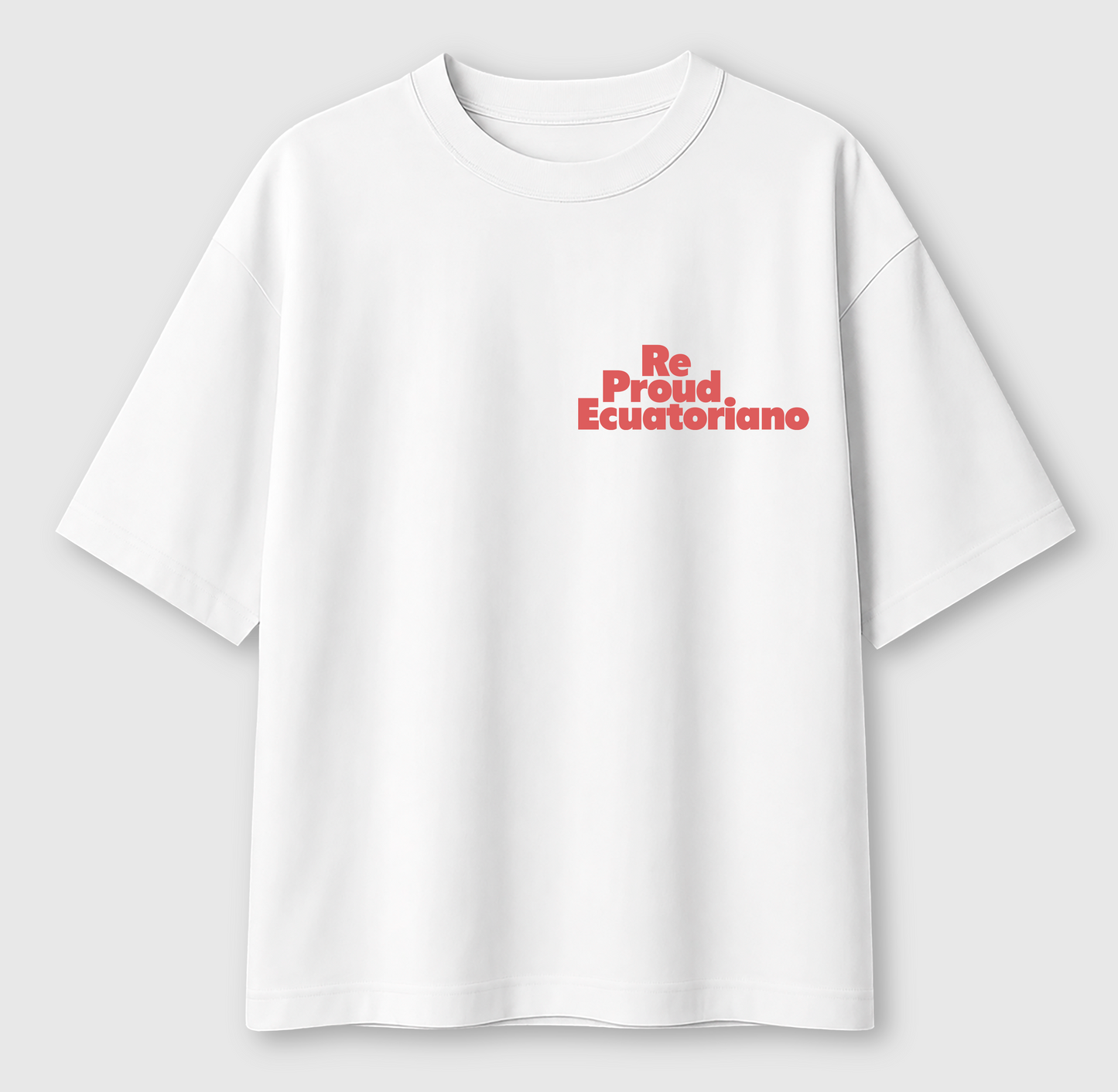 PRE SALE Re Proud Ecuatoriano